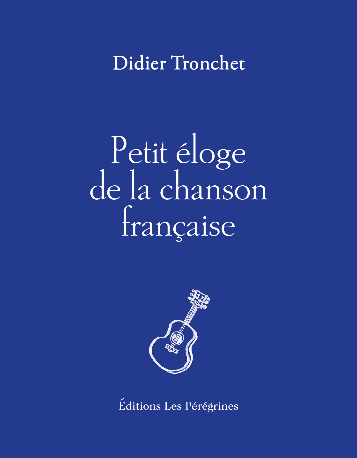 petit éloge de la chanson française